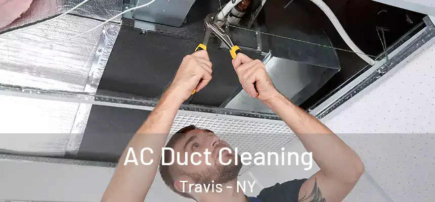  AC Duct Cleaning Travis - NY