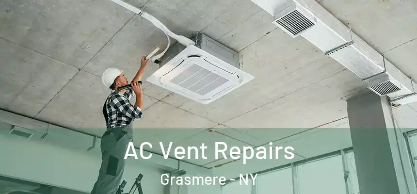 AC Vent Repairs Grasmere - NY