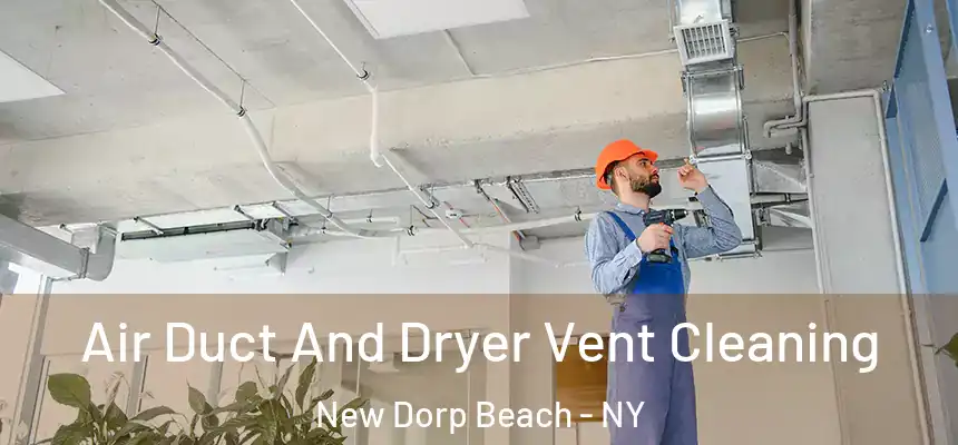  Air Duct And Dryer Vent Cleaning New Dorp Beach - NY
