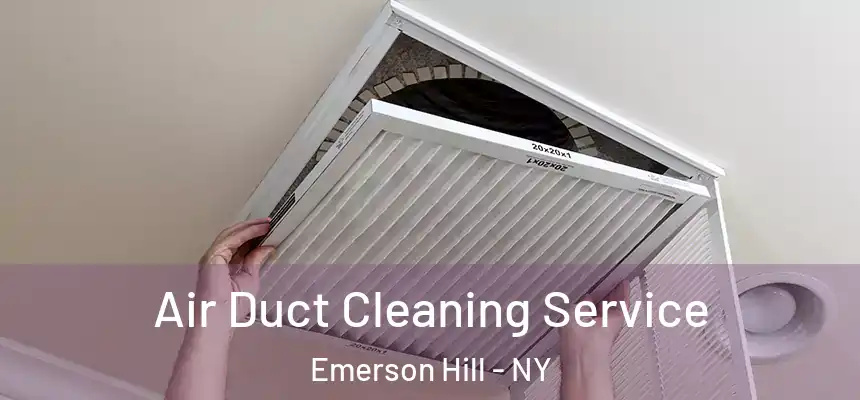Air Duct Cleaning Service Emerson Hill - NY