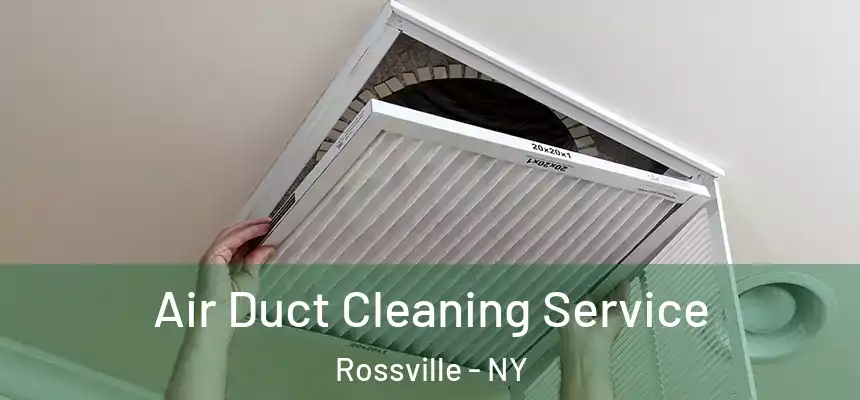 Air Duct Cleaning Service Rossville - NY