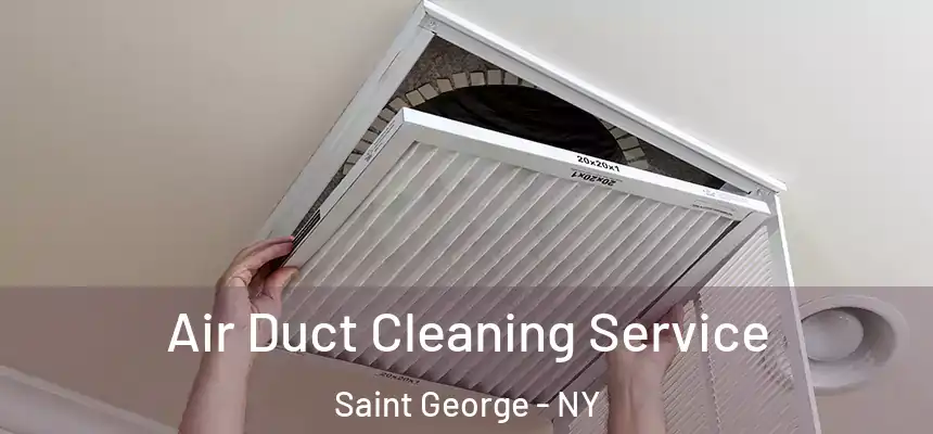 Air Duct Cleaning Service Saint George - NY