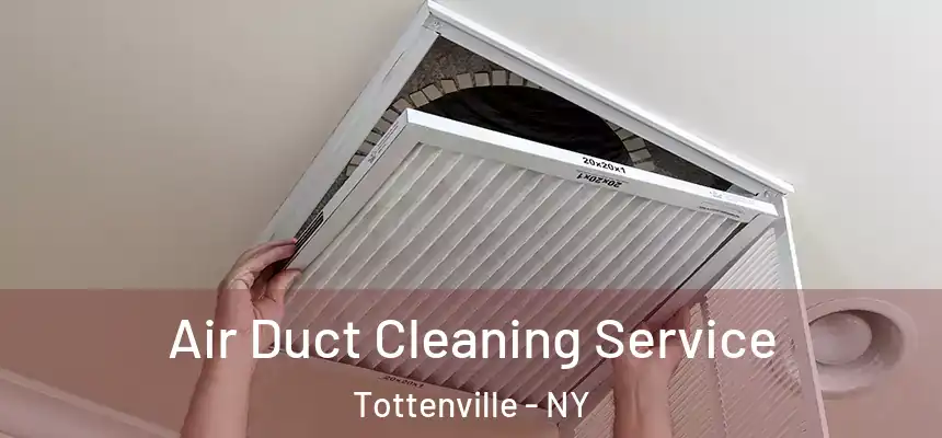 Air Duct Cleaning Service Tottenville - NY
