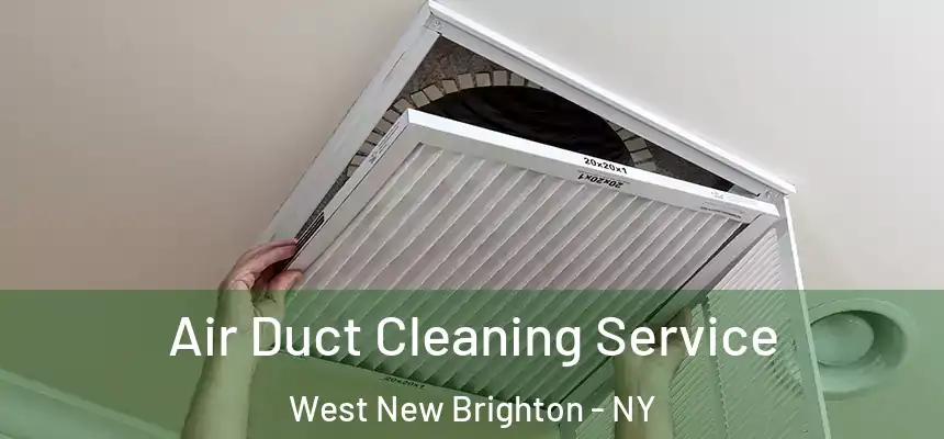 Air Duct Cleaning Service West New Brighton - NY