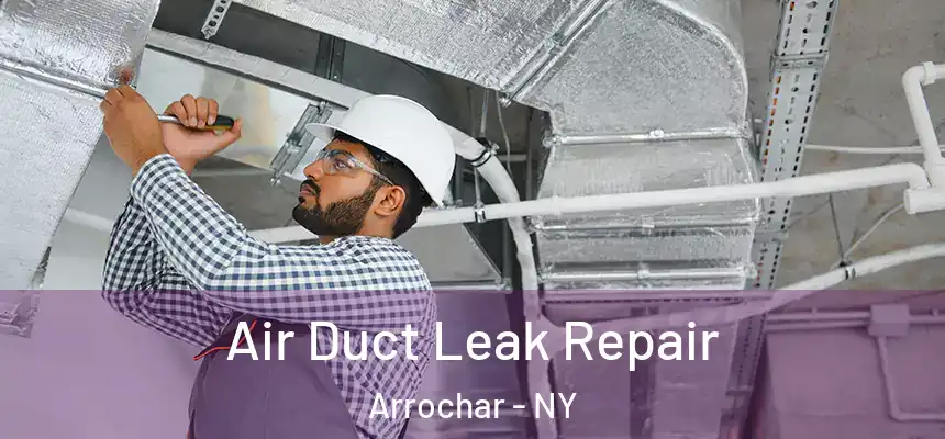  Air Duct Leak Repair Arrochar - NY