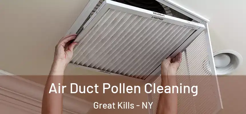 Air Duct Pollen Cleaning Great Kills - NY