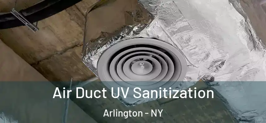 Air Duct UV Sanitization Arlington - NY