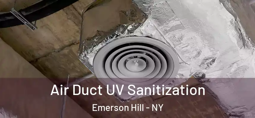  Air Duct UV Sanitization Emerson Hill - NY
