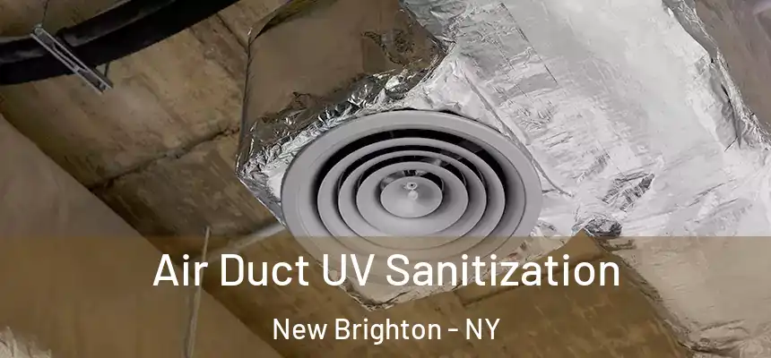 Air Duct UV Sanitization New Brighton - NY