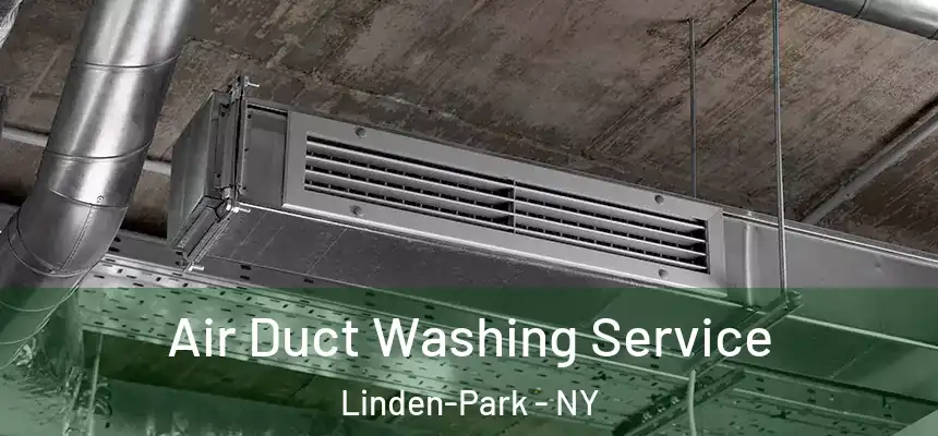  Air Duct Washing Service Linden-Park - NY