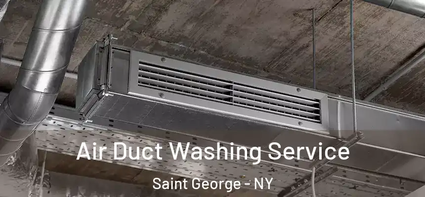 Air Duct Washing Service Saint George - NY