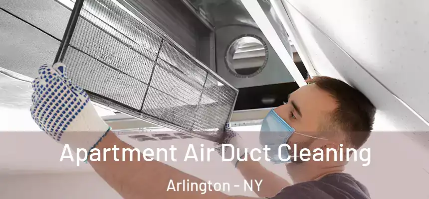 Apartment Air Duct Cleaning Arlington - NY