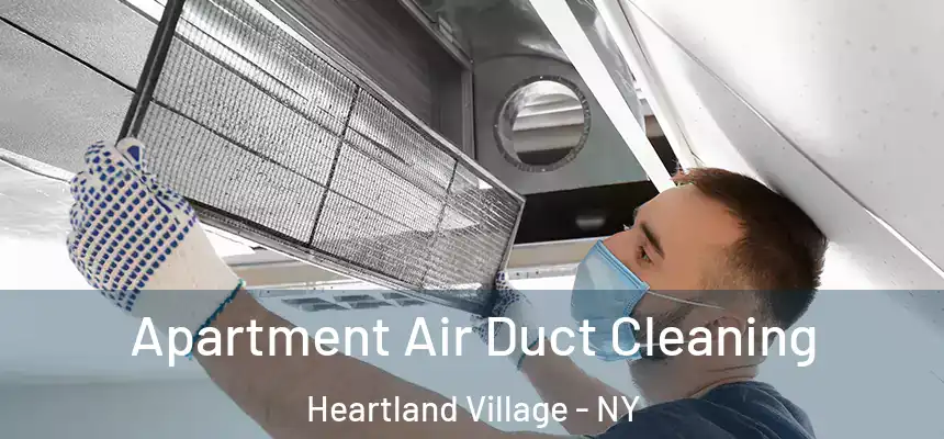  Apartment Air Duct Cleaning Heartland Village - NY