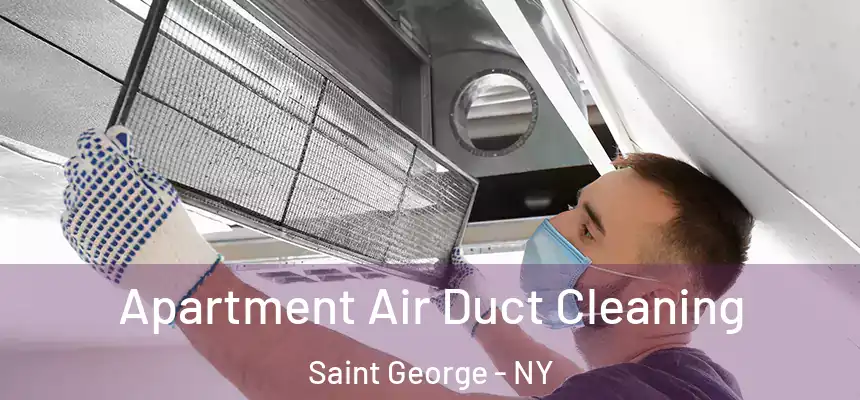  Apartment Air Duct Cleaning Saint George - NY