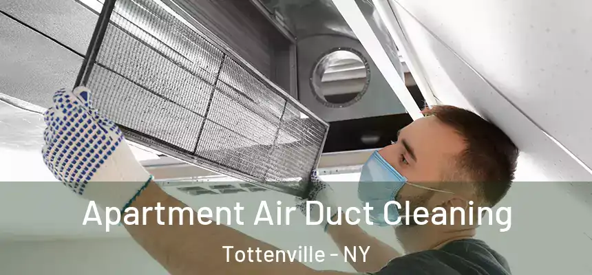 Apartment Air Duct Cleaning Tottenville - NY