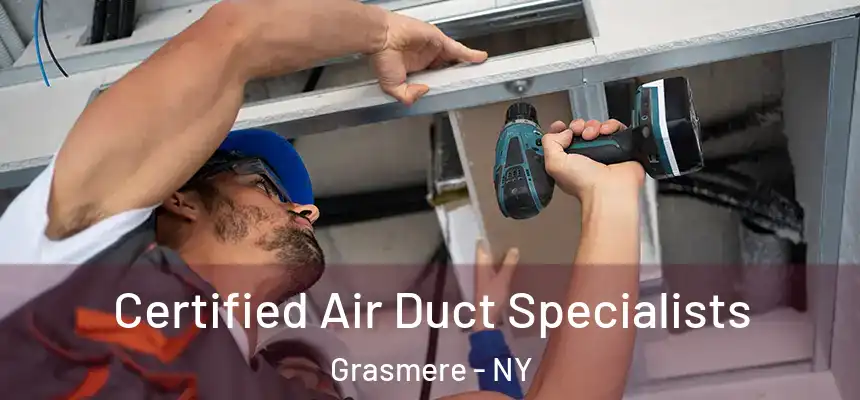 Certified Air Duct Specialists Grasmere - NY