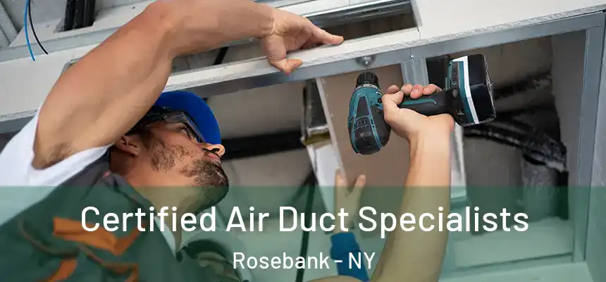 Certified Air Duct Specialists Rosebank - NY