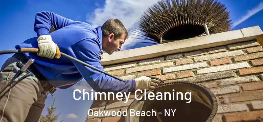 Chimney Cleaning Oakwood Beach - NY