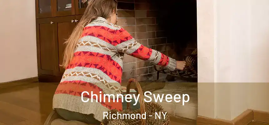  Chimney Sweep Richmond - NY