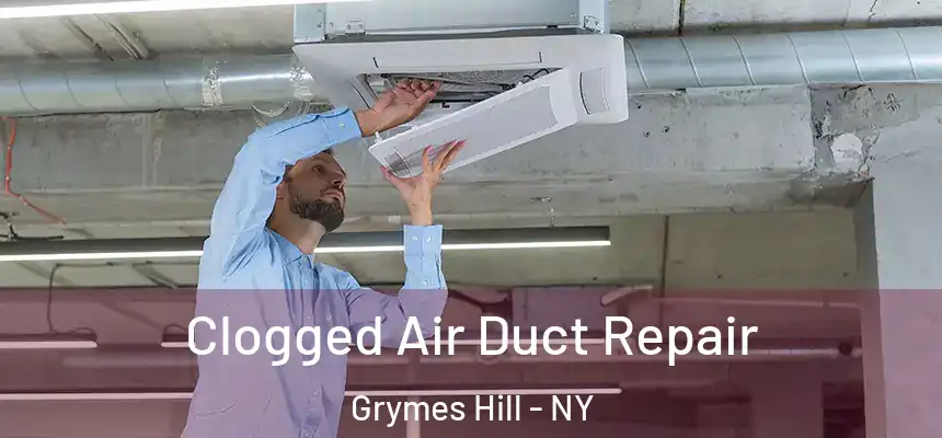  Clogged Air Duct Repair Grymes Hill - NY