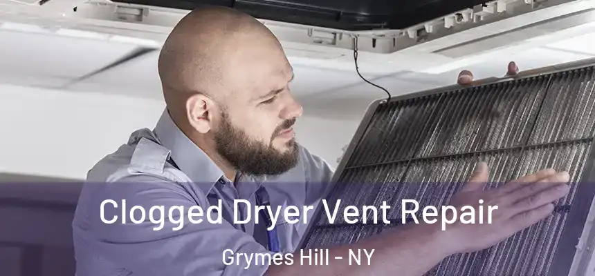  Clogged Dryer Vent Repair Grymes Hill - NY