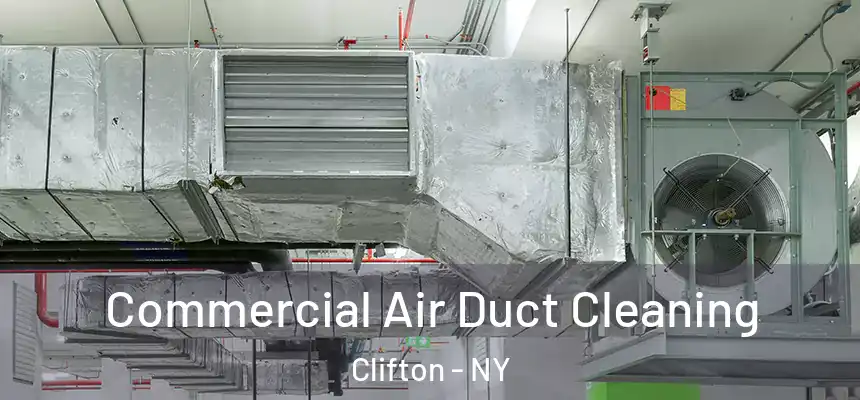 Commercial Air Duct Cleaning Clifton - NY