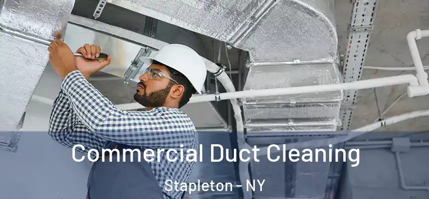  Commercial Duct Cleaning Stapleton - NY