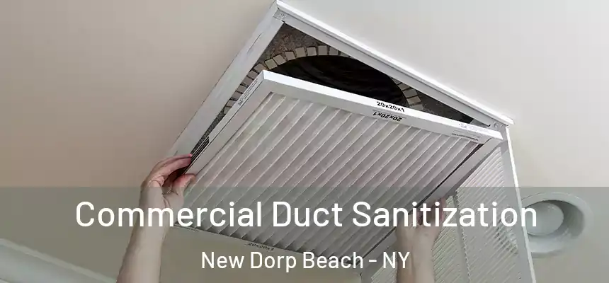 Commercial Duct Sanitization New Dorp Beach - NY