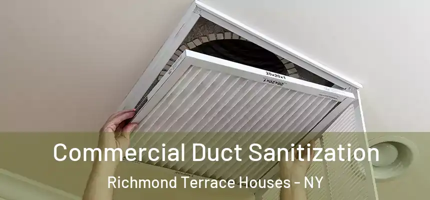 Commercial Duct Sanitization Richmond Terrace Houses - NY