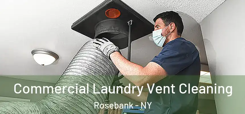  Commercial Laundry Vent Cleaning Rosebank - NY