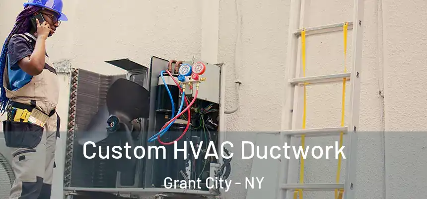  Custom HVAC Ductwork Grant City - NY