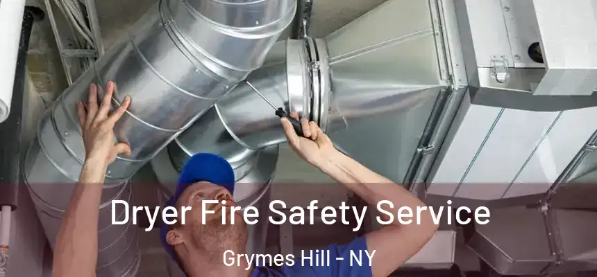  Dryer Fire Safety Service Grymes Hill - NY
