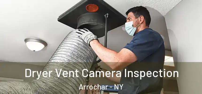 Dryer Vent Camera Inspection Arrochar - NY