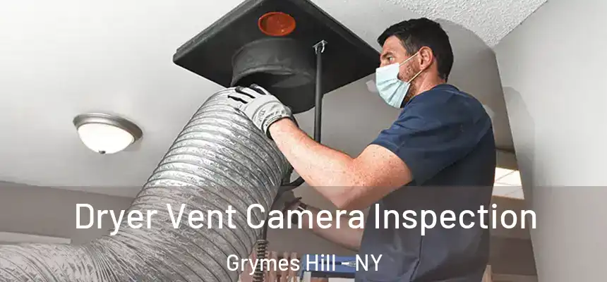 Dryer Vent Camera Inspection Grymes Hill - NY