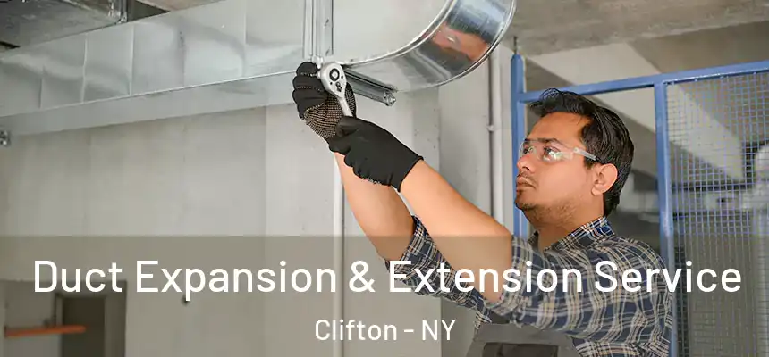 Duct Expansion & Extension Service Clifton - NY