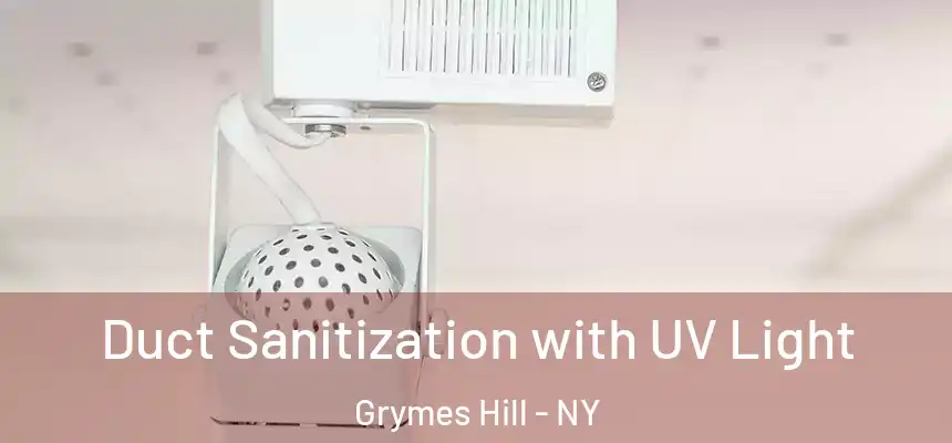 Duct Sanitization with UV Light Grymes Hill - NY