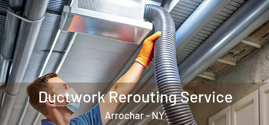 Ductwork Rerouting Service Arrochar - NY