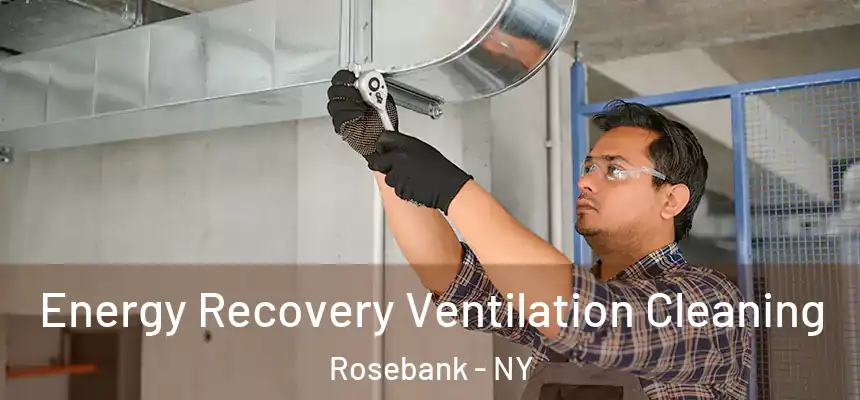  Energy Recovery Ventilation Cleaning Rosebank - NY
