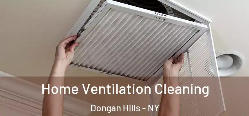  Home Ventilation Cleaning Dongan Hills - NY