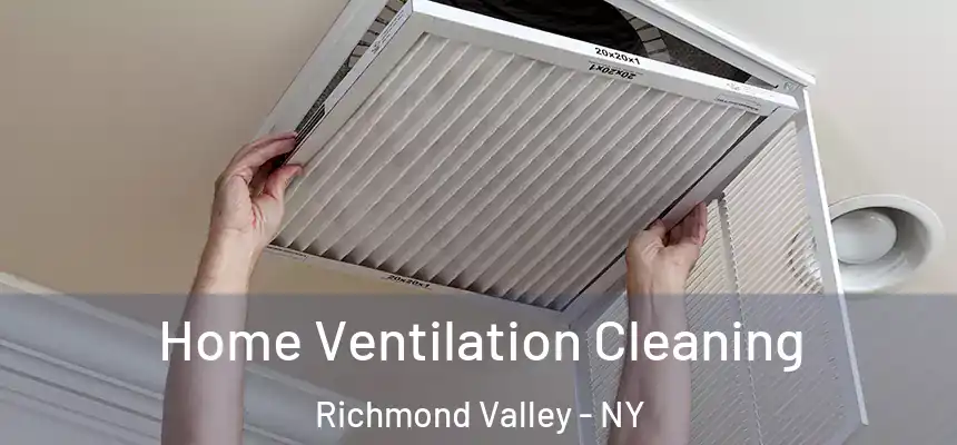  Home Ventilation Cleaning Richmond Valley - NY