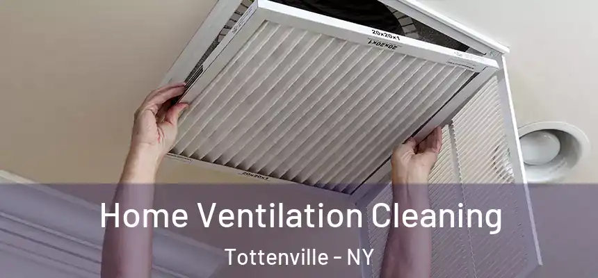  Home Ventilation Cleaning Tottenville - NY