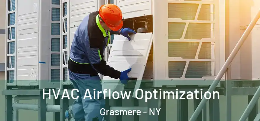 HVAC Airflow Optimization Grasmere - NY