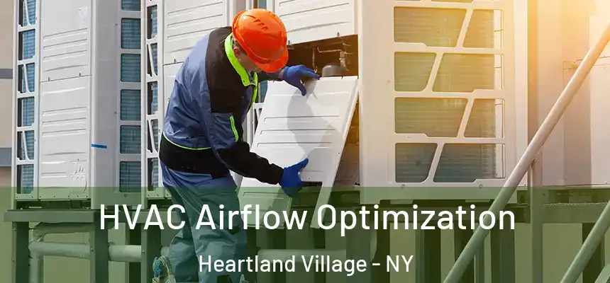 HVAC Airflow Optimization Heartland Village - NY