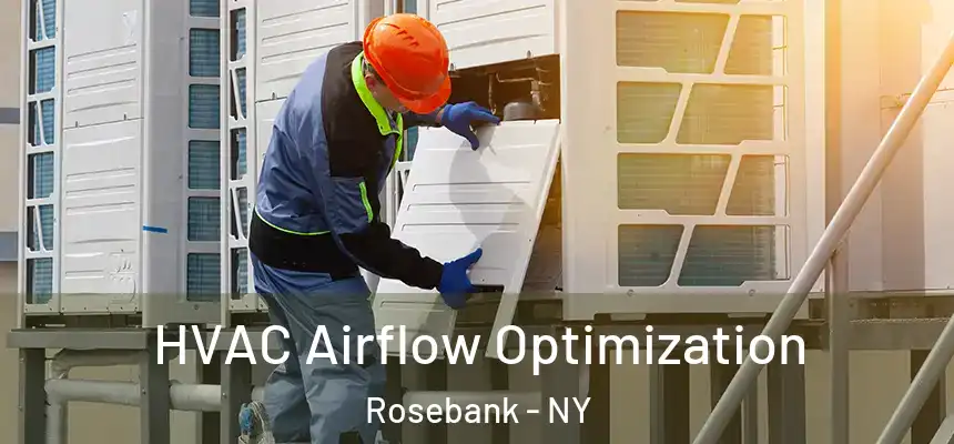 HVAC Airflow Optimization Rosebank - NY