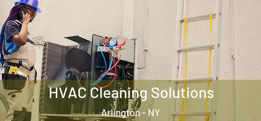  HVAC Cleaning Solutions Arlington - NY