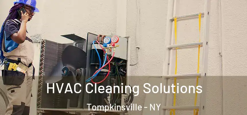 HVAC Cleaning Solutions Tompkinsville - NY