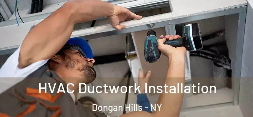 HVAC Ductwork Installation Dongan Hills - NY