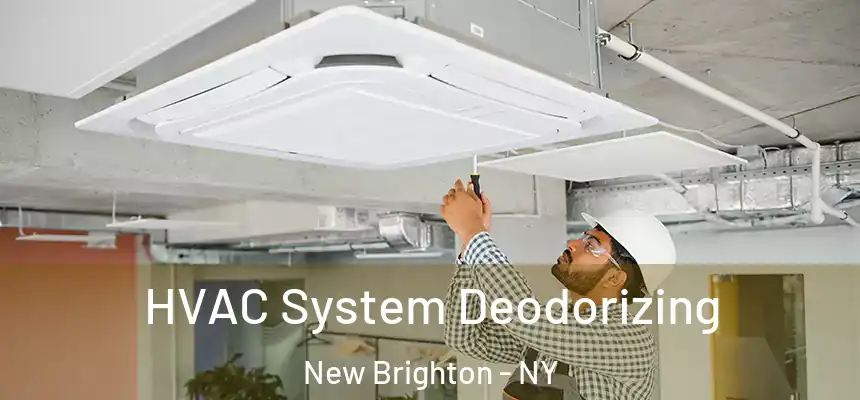 HVAC System Deodorizing New Brighton - NY