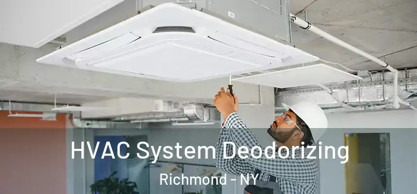 HVAC System Deodorizing Richmond - NY