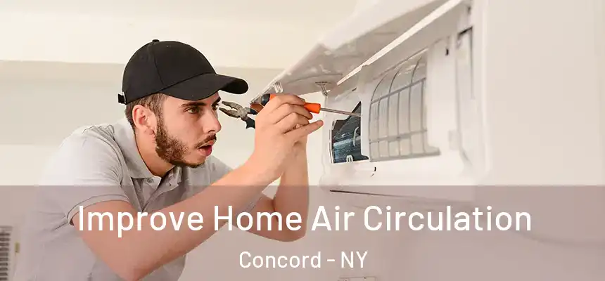 Improve Home Air Circulation Concord - NY